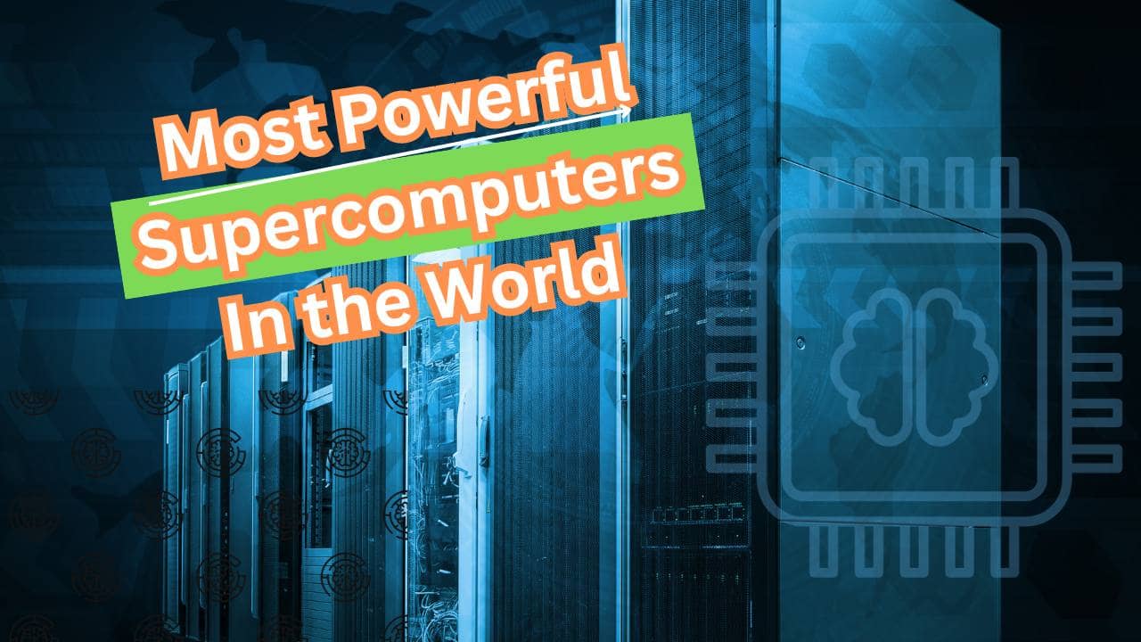 Crazy 10 most powerful supercomputers in the world